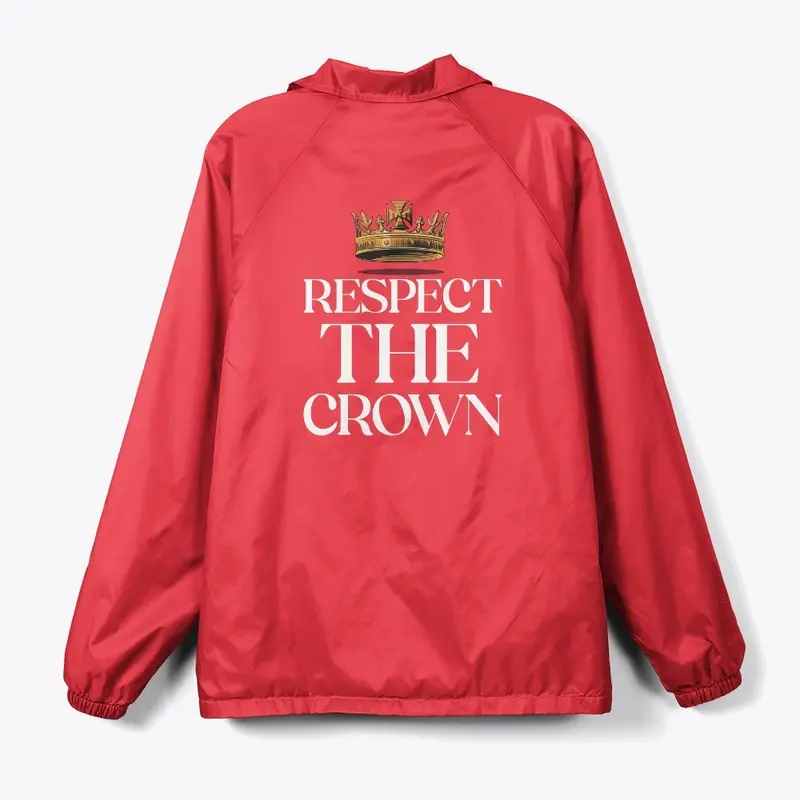 Respect The Crown 